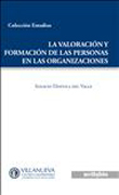 La valoración y formación de las personas en las organizaciones