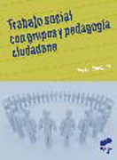 Trabajo social con grupos y pedagogía ciudadana