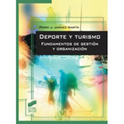 Deporte y turismo: fundamentos de gestión y organización