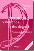 Principios de derecho civil t. IV Propiedad y derechos reales de goce