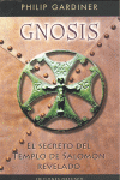 Gnosis: el secreto del templo de Salomón