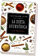 La dieta ayurvédica: la guía definitiva