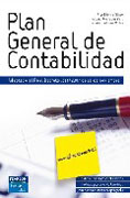 Plan general de contabilidad: Real Decreto 1514/2007, de 16 de noviembre, por el que se aprueba el Plan General de Contabilidad (incluye cuadros explicativos y glosario de términos contables)