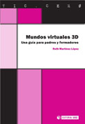 Mundos virtuales: una guía para padres y formadores