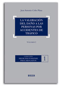 La valoración del daño a las personas por accidentes de tráfico