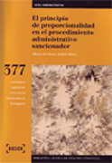 El principio de proporcionalidad en el procedimiento administrativo sancionador