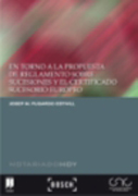 En torno a la propuesta de reglamento sobre sucesiones y el certificado sucesorio europeo