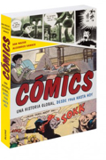 Cómics: Una historia global, desde 1968 hasta hoy