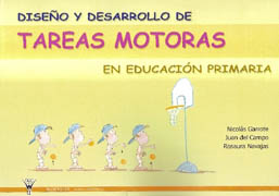 Diseño y desarrollo de tareas motoras en educación primaria