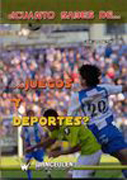 Cuánto sabes de juegos y deportes?