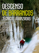 Descenso de barrancos: Técnicas Avanzadas