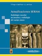 Actualizaciones SERAM: radiología vascular no invasiva y radiología del cuerpo entero