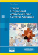 Terapia ocupacional aplicada al daño cerebral adquirido