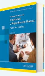 Manual práctico de esterilidad y reproducción humana