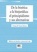 De la bioética a la biojurídica: el principialismo y sus alternativas