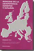 Derecho de la competencia europeo y español VIII