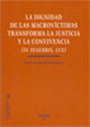 La dignidad de las macrovíctimas transforma la justicia y la convivencia