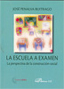 La escuela a examen: la perspectiva de la construcción social