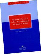La protección de la salud del trabajador nocturno a turnos