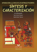 Introducción a la ciencia de los materiales polímeros: síntesis y caracterización