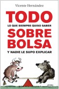 Todo lo que siempre quiso saber sobre bolsa y nadie le supo explicar