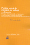 Política social de mercado de trabajo en España: el origen del proceso de europeización de la política de fomento del empleo