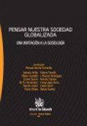 Pensar nuestra sociedad globalizada: una invitación a la sociología