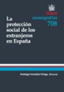 La protección social de los extranjeros en España