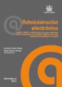 Administración electrónica: la Ley 11/2007, de 22 de junio, de acceso electrónico de los ciudadanos a los servicios publicos y los retos jurídicos del e-gobierno en España