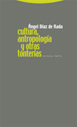 Cultura, antropología y otras tonterías