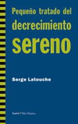 Pequeño tratado de decrecimiento sereno