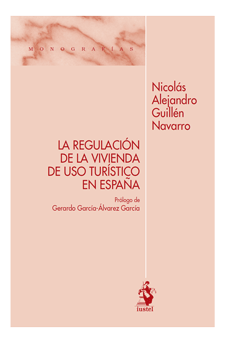 La regulación de la vivienda de uso turístico en España