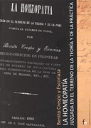 La homeopatía: juzgada en el terreno de la teoría y de la práctica puesta al alcance de todos