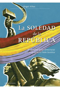 La soledad de la República: el abandono de las democracias y el viraje hacia la Unión Soviética