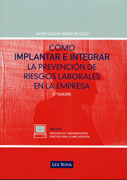 Cómo implantar e integrar la prevención de riesgos laborales en la empresa