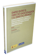 Límites entre el derecho sancionador y el derecho privado: daños punitivos, comiso y responsabilidad patrimonial derivada de infracciones administrativas