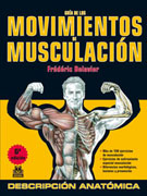 Guía de los movimientos de musculación: descripción anatómica