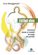 Fútbol vivo: entrenar desde el modelo de juego del partido