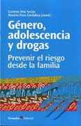 Género, adolescencia y drogas: Prevenir el riesgo desde la familia