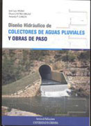 Diseño hidráulico de colectores de aguas pluviales y obras de paso