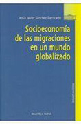 Socioeconomía de las migraciones en un mundo globalizado