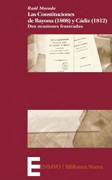 Las constituciones de Bayona (1808) y Cádiz (1812