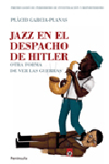 Jazz en el despacho de Hitler: otra forma de ver la guerra