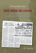 Diez años de lucha: Asociación de Vecinos 