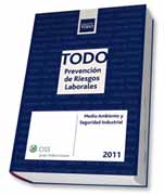 Todo prevención de riesgos laborales: medio ambiente y seguridad industrial 2011