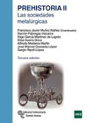 Prehistoria II Las sociedades metalúrgicas