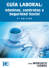 Guía laboral: nóminas, contratos y seguridad social