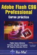 Adobe Flash CS6 Professional. Curso práctico