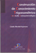 Construcción de conocimiento trigonométrico: un estudio socioepistemológico