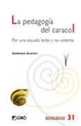 La pedagogía del caracol: por una escuela lenta y no violenta